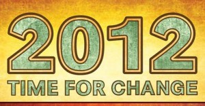 2012: Time for Change